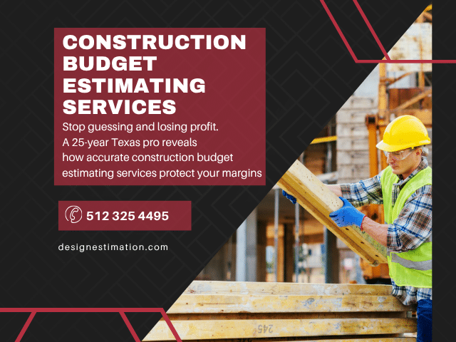 Construction Budget Estimating Services