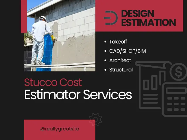 Stucco Cost Estimator Services