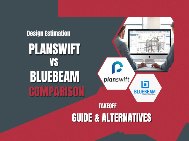 Planswift vs Bluebeam Takeoff